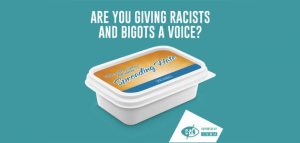 CAN ISBA - are you giving racists and bigots a voice with tub of spreadable hate image